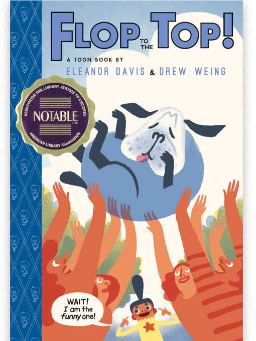 Title details for Flop to the Top! by Eleanor Davis - Available